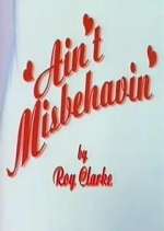 Watch Ain\'t Misbehavin\' Watch123movies