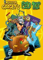 Watch Field Trip Starring Inspector Gadget Watch123movies
