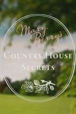 Watch Mary Berry's Country House Secrets Watch123movies