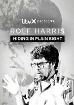 Watch Rolf Harris: Hiding in Plain Sight Watch123movies