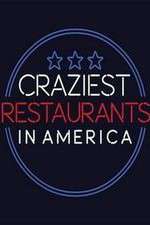 Watch Craziest Restaurants in America Watch123movies