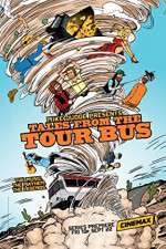 Watch Mike Judge Presents: Tales from the Tour Bus Watch123movies