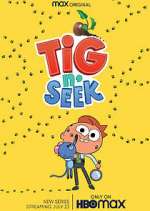 Watch Tig N' Seek Watch123movies