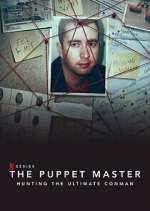 Watch The Puppet Master: Hunting the Ultimate Conman Watch123movies
