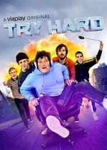 Watch Try Hard Watch123movies