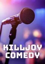 Watch Killjoy Comedy Watch123movies