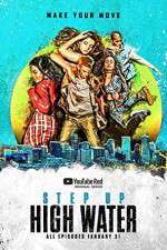 Watch Step Up High Water Watch123movies