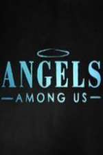 Watch Angels Among Us (2014)  Watch123movies