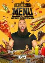 Watch Everything on the Menu with Braun Strowman Watch123movies