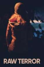 Watch Raw Terror Watch123movies