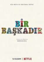 Watch Bir BaÅŸkadÄ±r Watch123movies