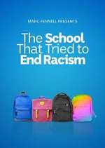 Watch The School That Tried to End Racism Watch123movies