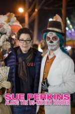 Watch Sue Perkins: Along the US-Mexico Border Watch123movies