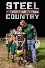 Watch Friday Night Tykes: Steel Country Watch123movies
