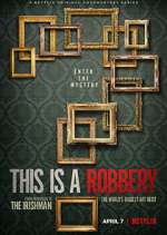Watch This is a Robbery: The World's Biggest Art Heist Watch123movies