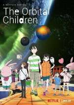 Watch The Orbital Children Watch123movies