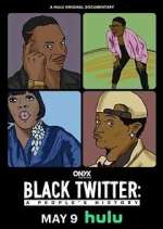 Watch Black Twitter: A People's History Watch123movies