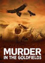 Watch Murder in the Goldfields Watch123movies
