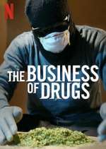 Watch The Business of Drugs Watch123movies