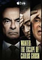 Watch Wanted: The Escape of Carlos Ghosn Watch123movies