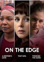 Watch On the Edge Watch123movies