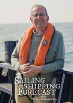 Watch Sailing the Shipping Forecast Watch123movies