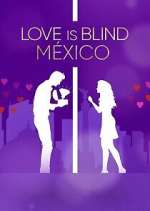 Watch Love Is Blind: MÃ©xico Watch123movies