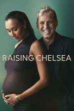 Watch Raising Chelsea Watch123movies