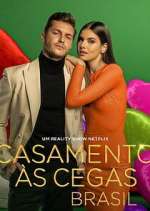 Watch Casamento Ã s Cegas: Brasil Watch123movies