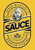 Watch Shaun Micallef's on the Sauce Watch123movies