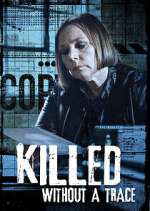 Watch Killed Without a Trace Watch123movies