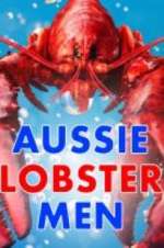 Watch Aussie Lobster Men Watch123movies