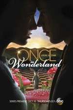 Watch Once Upon a Time in Wonderland Watch123movies