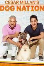 Watch Cesar Millan's Dog Nation Watch123movies