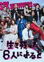 Watch What Six Survivors Toldâ€¦ Watch123movies