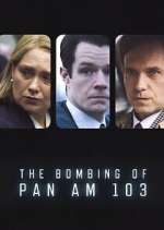 Watch The Bombing of Pan Am 103 Watch123movies