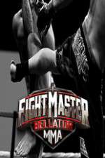 Watch Fight Master: Bellator MMA Watch123movies