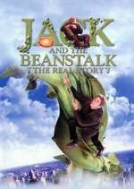 Watch Jack and the Beanstalk: The Real Story Watch123movies