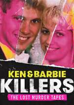 Watch Ken and Barbie Killers: The Lost Murder Tapes Watch123movies