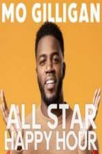 Watch Mo Gilligan\'s All Star Happy Hour Watch123movies