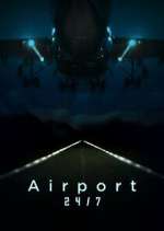 Watch Airport 24/7 Watch123movies