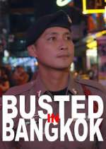 Watch Busted in Bangkok Watch123movies