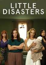 Watch Little Disasters Watch123movies