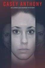 Watch Casey Anthony: An American Murder Mystery Watch123movies