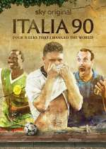 Watch Italia 90: Four Weeks That Changed the World Watch123movies
