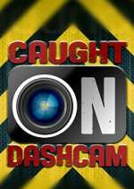 Watch Caught on Dashcam Watch123movies