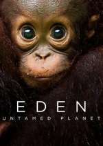 Watch Eden: Untamed Planet Watch123movies