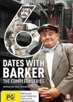 Watch Six Dates with Barker Watch123movies
