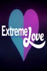 Watch Extreme Love Watch123movies