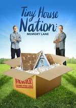Watch Tiny House Nation: Memory Lane Watch123movies